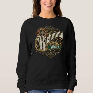 Richmond Va Virginia Capital Rva Pride Vintage Sty Sweatshirt