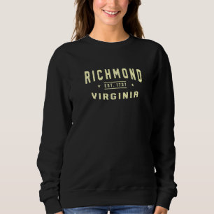 Richmond Virginia 1737 Va American Richmonder Usa Sweatshirt