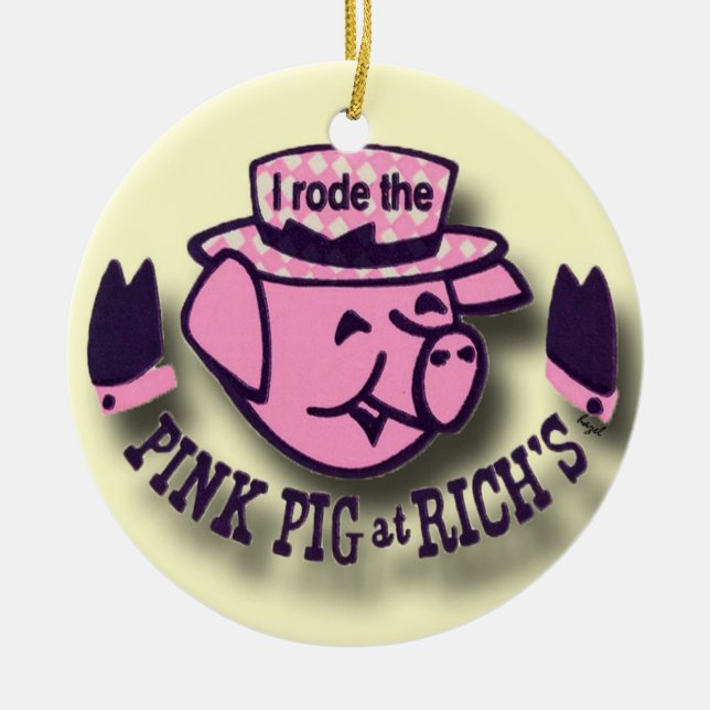Rich's Pink Pig, Pink Pig, Pink Pig  Ceramic Ornament (Front)