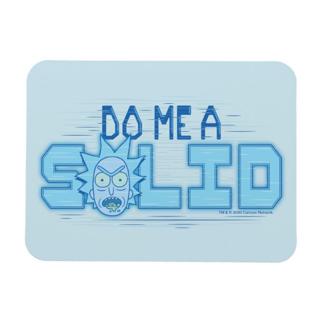 RICK AND MORTY™ | Do Me A Solid Magnet (Horizontal)