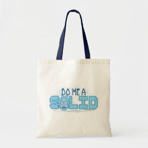 RICK AND MORTY™   Do Me A Solid Tote Bag
