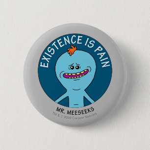 RICK AND MORTY™ Existence Is Pain 6 Cm Round Badge