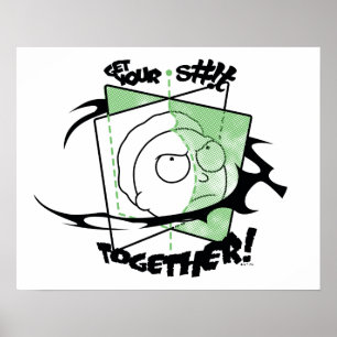 RICK AND MORTY™ Get Your S#!t Together! Poster