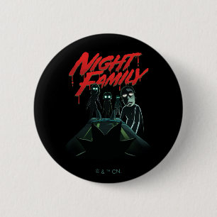 RICK AND MORTY™   Night Family 6 Cm Round Badge