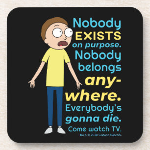 RICK AND MORTY™   Nobody Exists On Purpose Coaster
