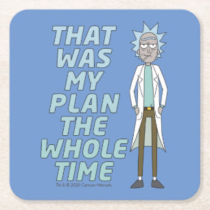 RICK AND MORTY™   That Was My Plan The Whole time Square Paper Coaster