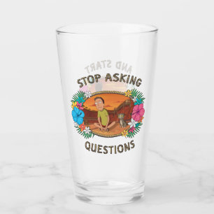 RICK AND MORTY™   Why Not Have Fun Glass