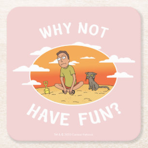 RICK AND MORTY™   Why Not Have Fun Square Paper Coaster