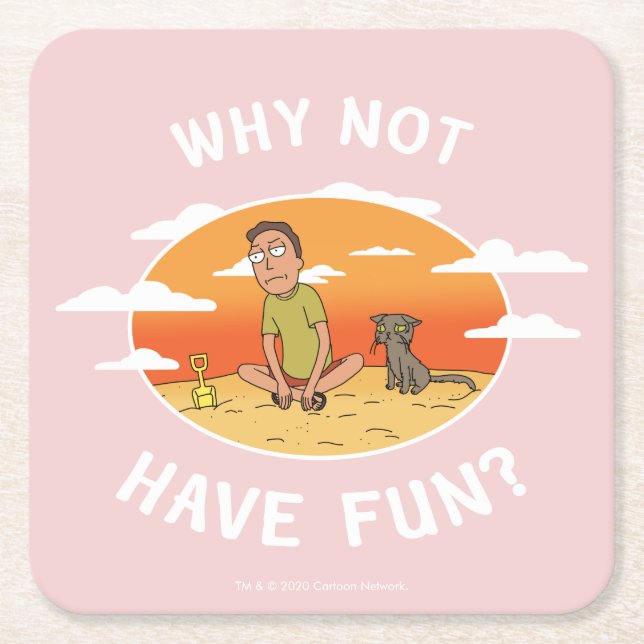 RICK AND MORTY™ | Why Not Have Fun Square Paper Coaster (Front)