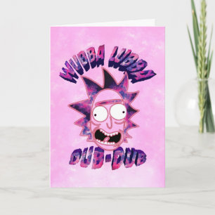 RICK AND MORTY™   Wubba Lubba Dub-Dub Card
