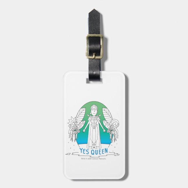 RICK AND MORTY™ | Yes Queen Luggage Tag (Front Vertical)
