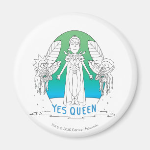 RICK AND MORTY™   Yes Queen Magnet