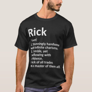 RICK Definition Personalized Name Funny Birthday G T-Shirt