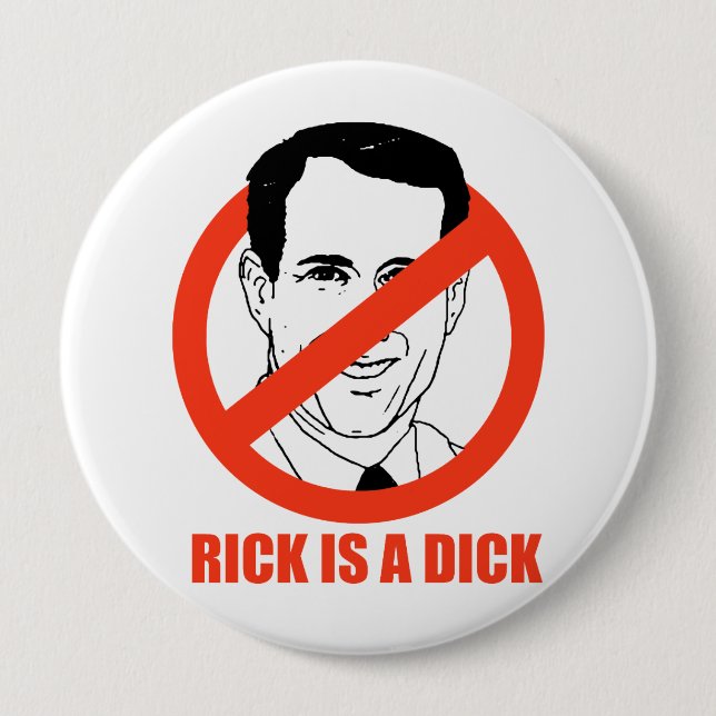 Rick is a Dick 10 Cm Round Badge (Front)