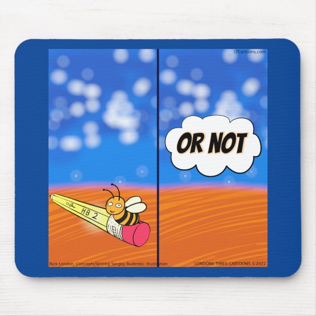 Rick London Funny Shakespeare Hamlet Bee Comic  Mouse Pad (Front)