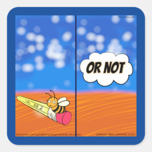 Rick London Funny Shakespeare Hamlet Bee Comic  Square Sticker