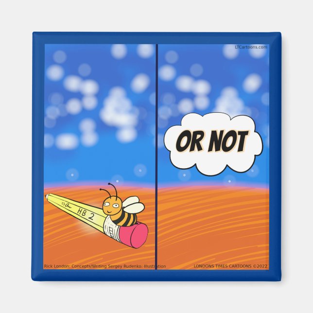 Rick London Funny Shakespeare Hamlet Bee Magnet (Front)