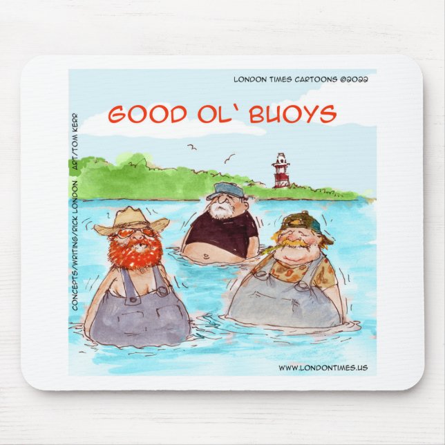 Rick London Good Ol' Buoys Funny Comic Mouse Pad (Front)