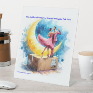 Rick London Pink Himalayan Salsa Funny Pedestal Sign