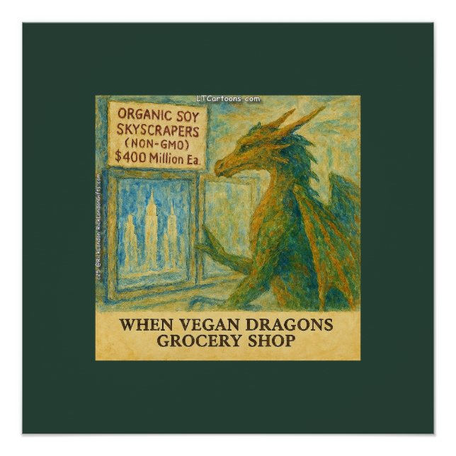 Rick London's Vegan Dragon Grocery Shopping Funny Poster (Front)