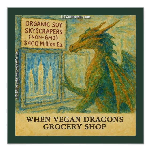 Rick London's Vegan Dragon Grocery Shopping Funny Poster (Front)