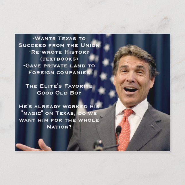 Rick Perry for President!?!?!?! Postcard (Front)