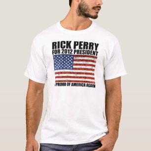 Rick Perry T-Shirts Shirt Tee Shirts 2012 Presiden