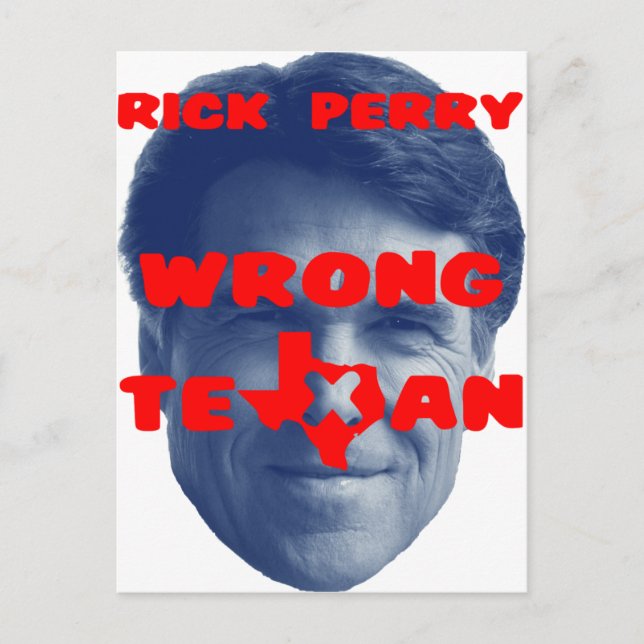 Rick Perry - Wrong Texan Postcard (Front)