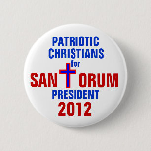 RICK SANTORUM 2012 BUTTON PATRIOTIC CHRISTIANS