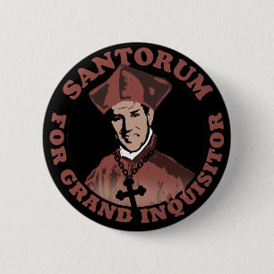 Rick Santorum for Grand Inquisitor 6 Cm Round Badge