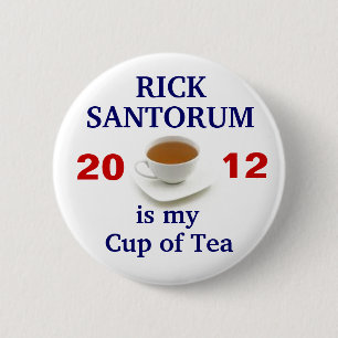 Rick Santorum is my cup of tea 6 Cm Round Badge