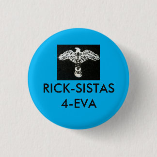 Rick Sista Pin