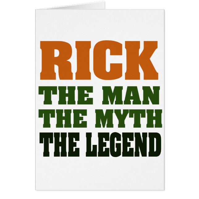 RICK  - the Man, the Myth, the Legend (Front)
