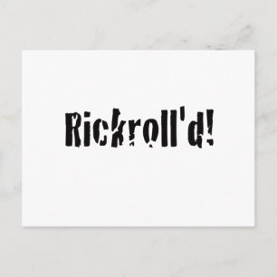 rickrolled postcard