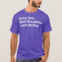 Ricky Roe Neon Boudeaux Butch McRae