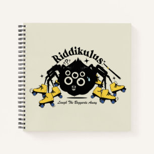 Riddikulus - Laugh the Boggarts Away Notebook