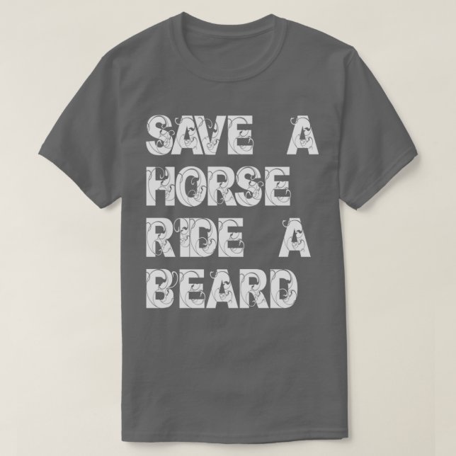 Ride A Beard 2 T-Shirt (Design Front)