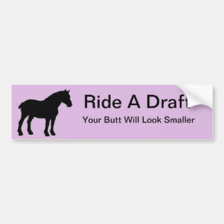 Ride A Draught Bumper Sticker