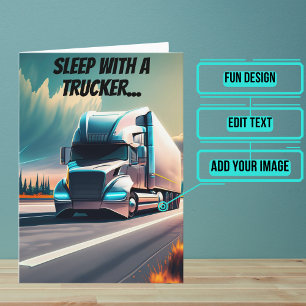 Ride All Night with Truck Driver Funny Birthday  Card