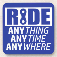 Ride, Anything, Anytime, Anywhere