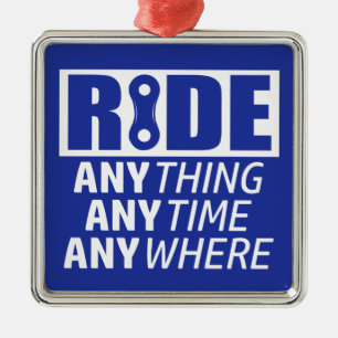 Ride, Anything, Anytime, Anywhere Metal Tree Decoration