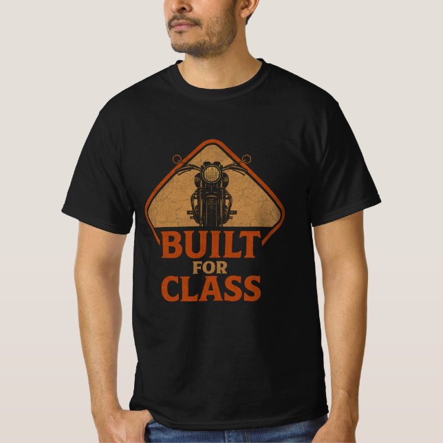 Ride Built for Class T-Shirt (Front)