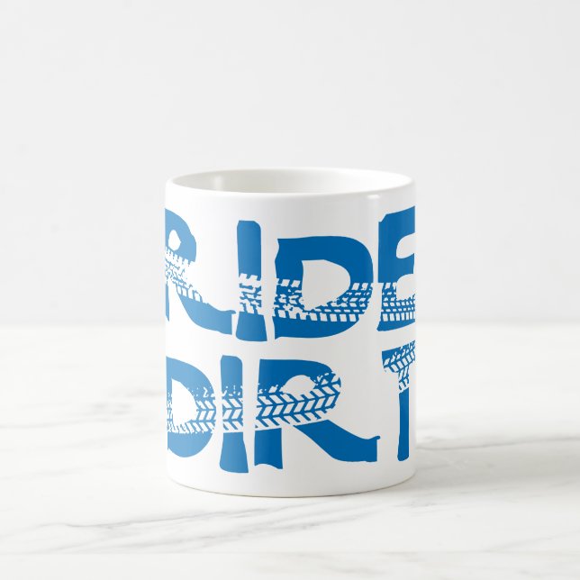 Ride Dirt Coffee Mug (Center)