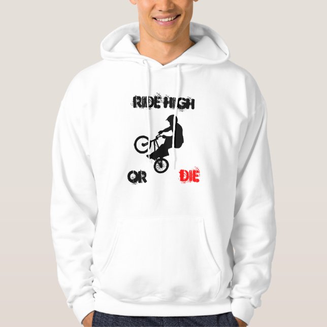 RIDE HIGH or DIE Hoodie (Front)