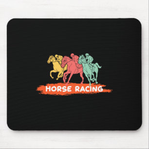 Ride Horses Horseback Riding Horse Racing  Mouse Pad