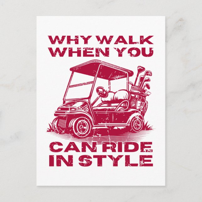 Ride In Style Funny Golf Cart Postcard (Front)
