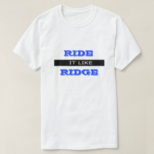 Ride It Funny Dirty Humour Joke Humourous T-Shirt