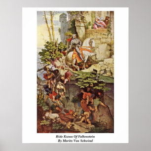 Ride Kunos Of Falkenstein By Moritz Von Schwind Poster