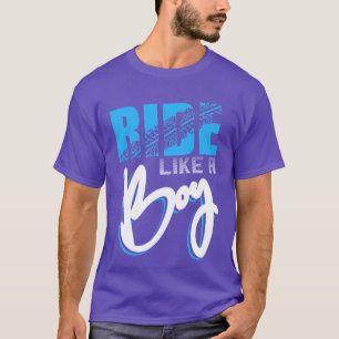 Ride like a Boy Motocross Dirt Bike Boys Motorcros T-Shirt