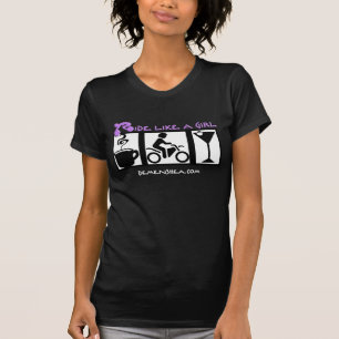 ride like a girl-coffee-ride-martini! T-Shirt